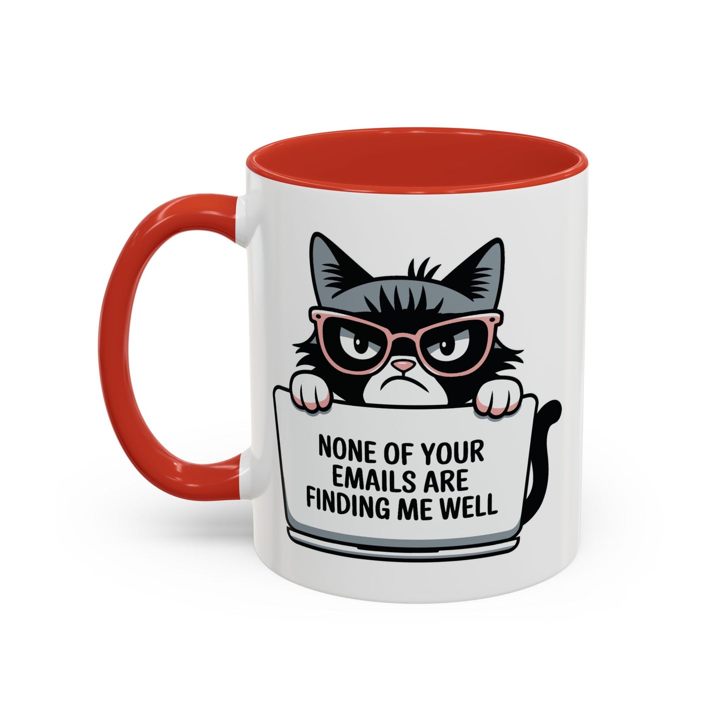 Humor Mug - None of Your Emails