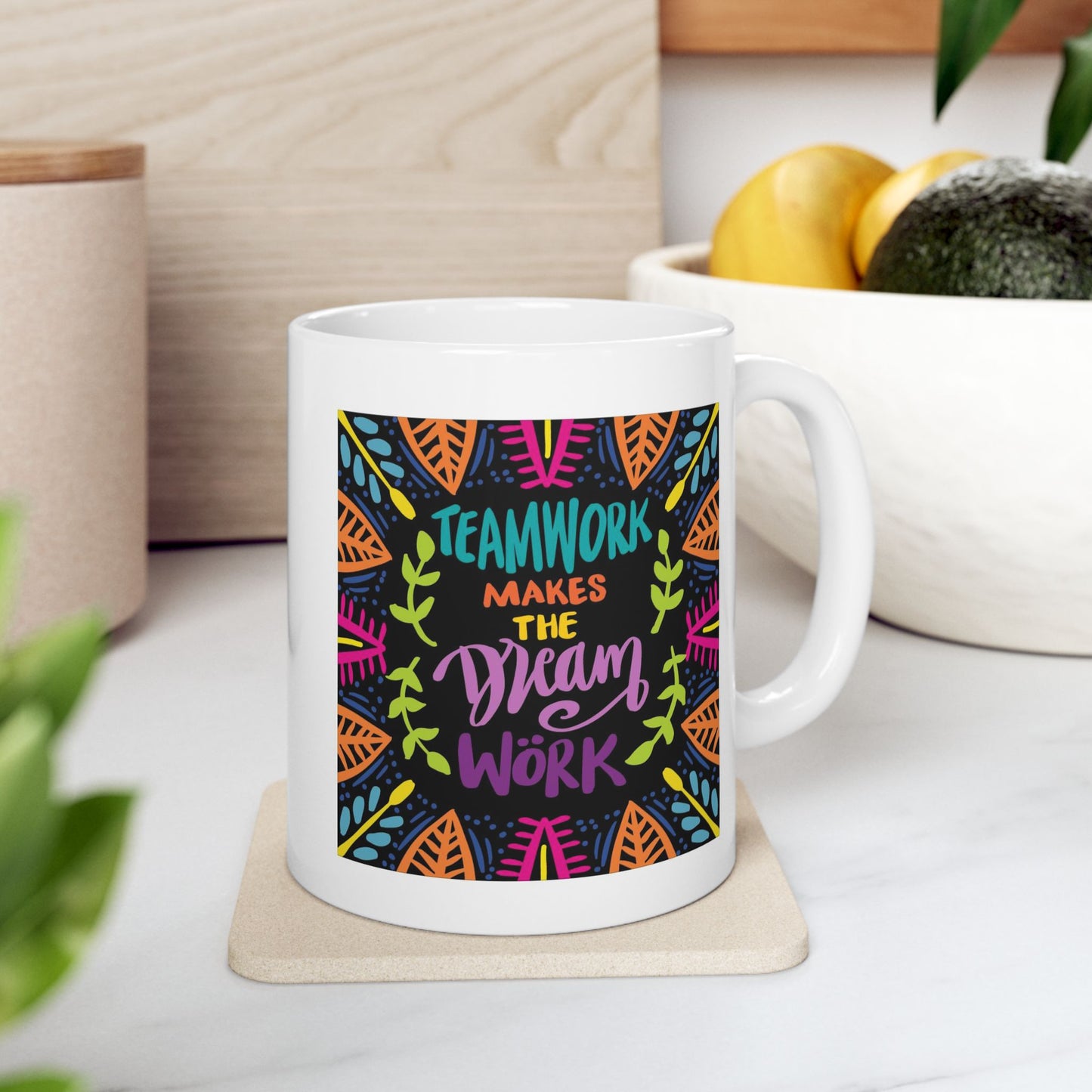 Motivation Mug - Teamwork Makes The Dream work Leaves