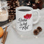 Anniversary Mug - Darling You Are a Work of Art