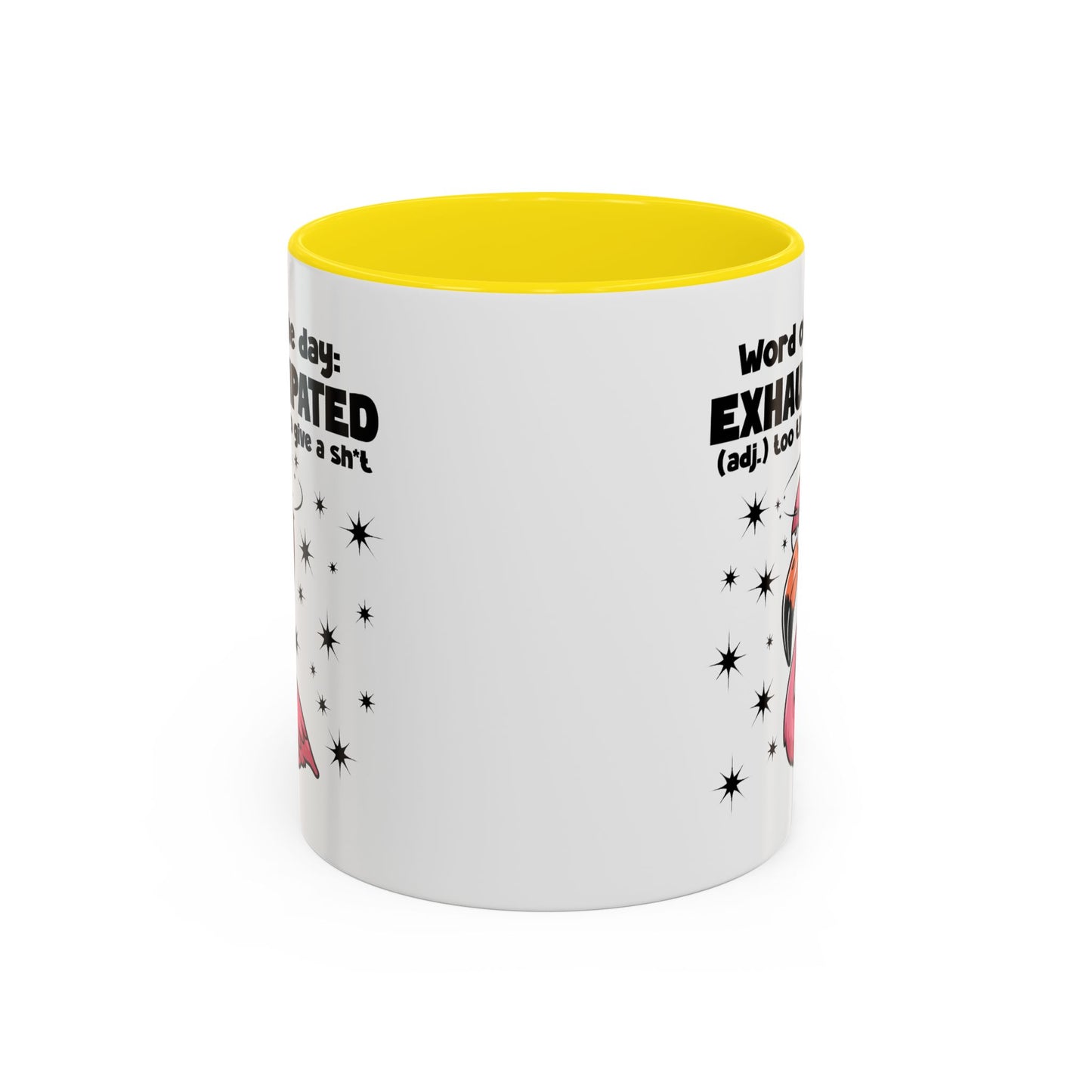 Humor Mug - Word of The Day Exhaustipated