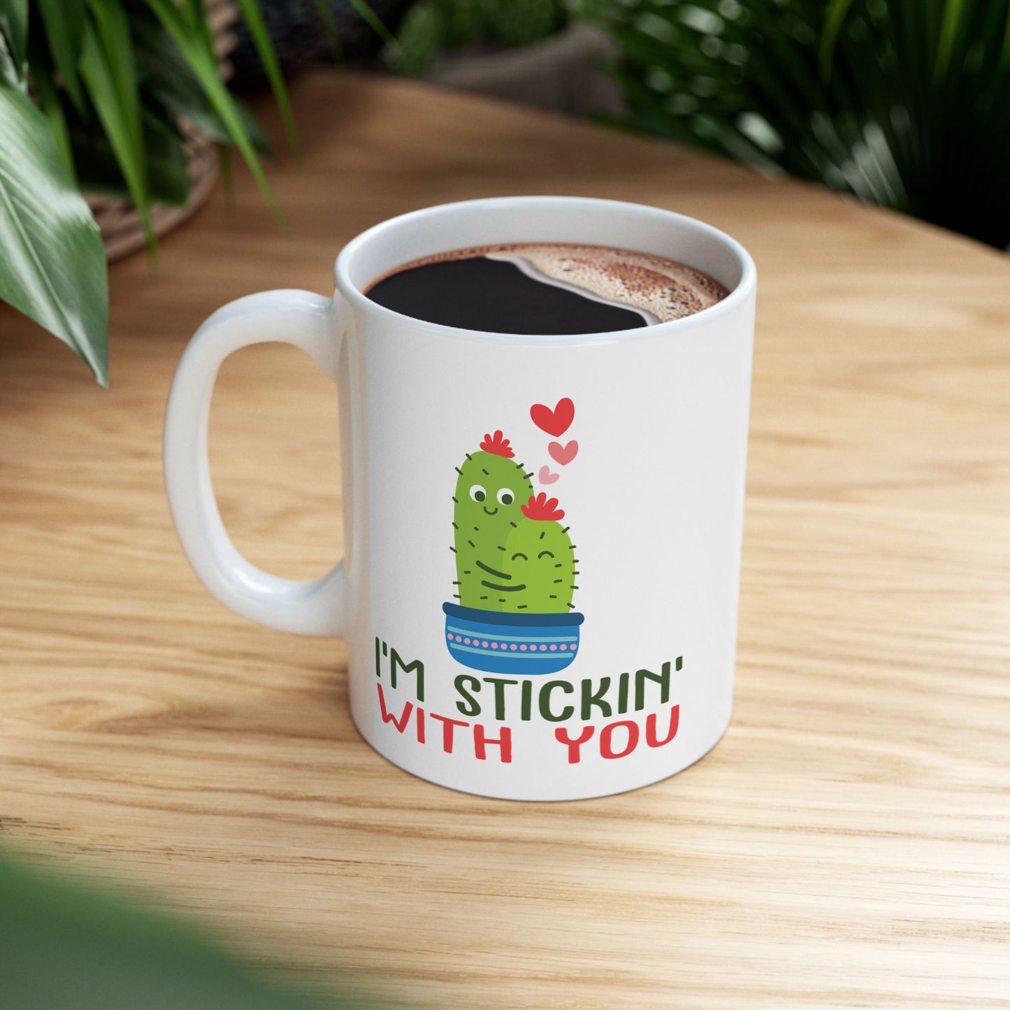 Anniversary Mug - I'm Stickin' With You