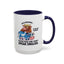 Office Mug - Just Remember