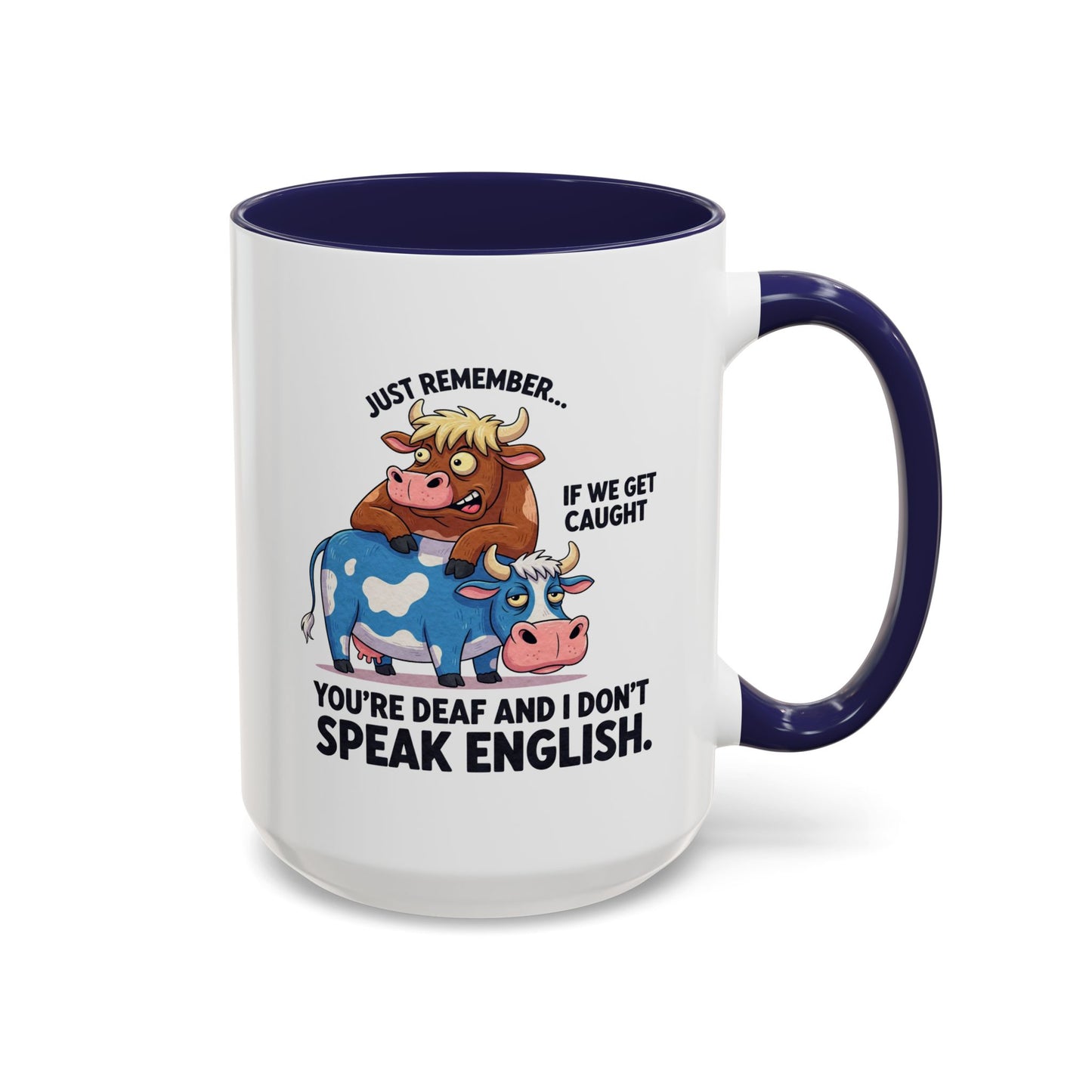 Office Mug - Just Remember