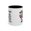 Humor Mug - I Speak My Mind