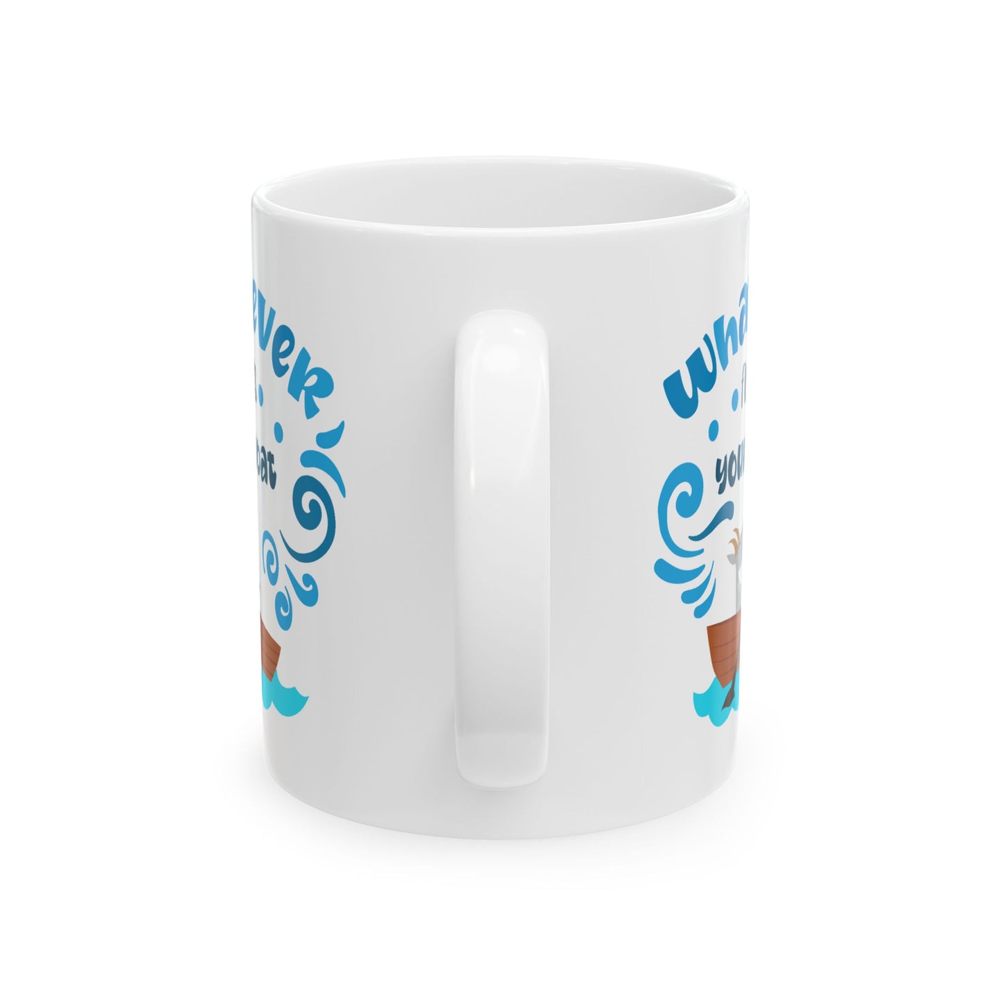 Humor Mug - Whatever Floats Your Goat