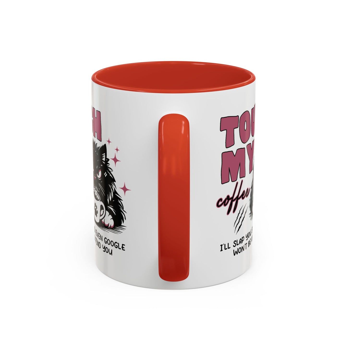 Humor Mug - Touch My Coffee