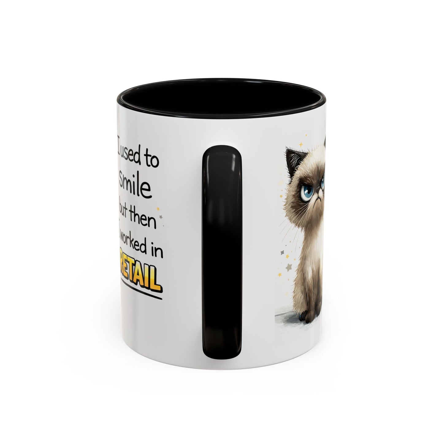 Humor Mug - I Used To Smile