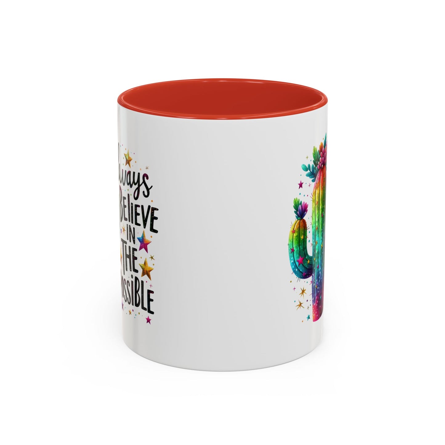 Motivation Mug - Always Believe In The Impossible