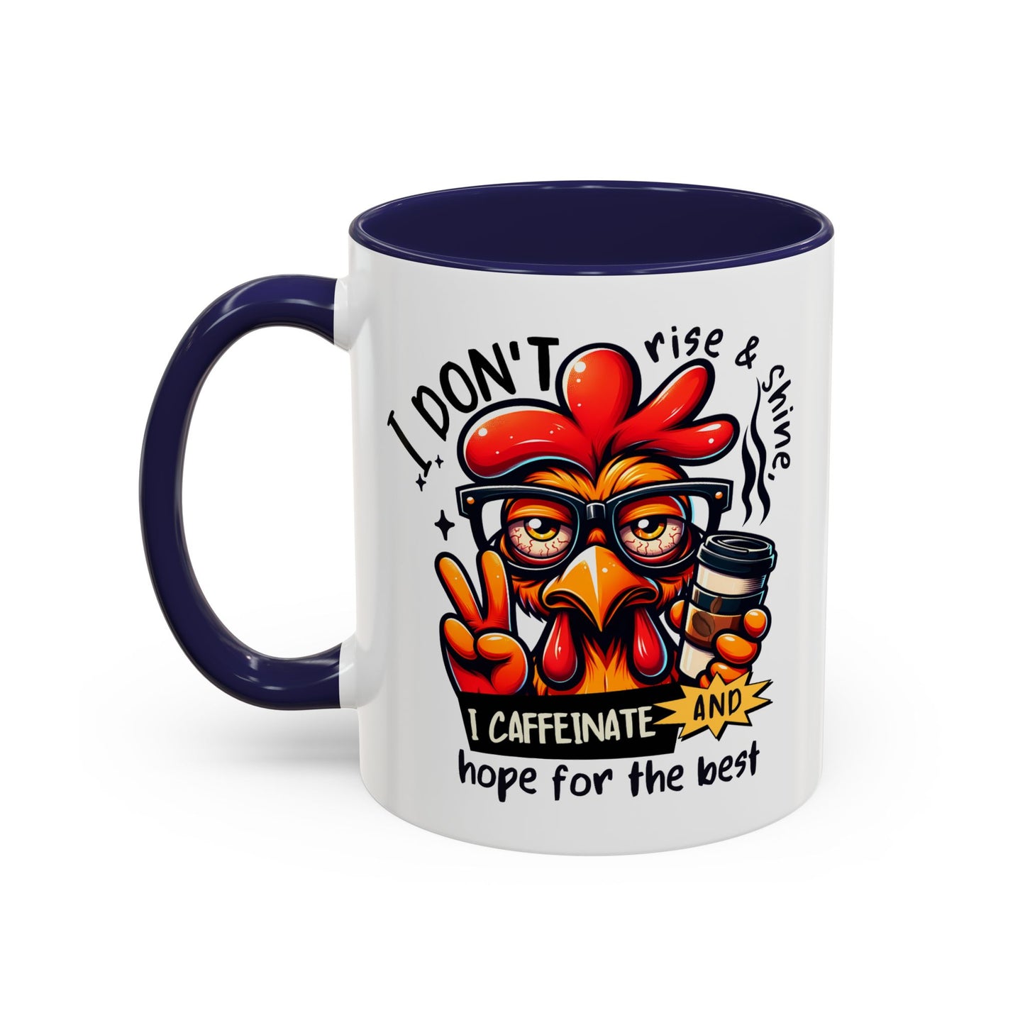 Office Mug - I Don't Rise & Shine