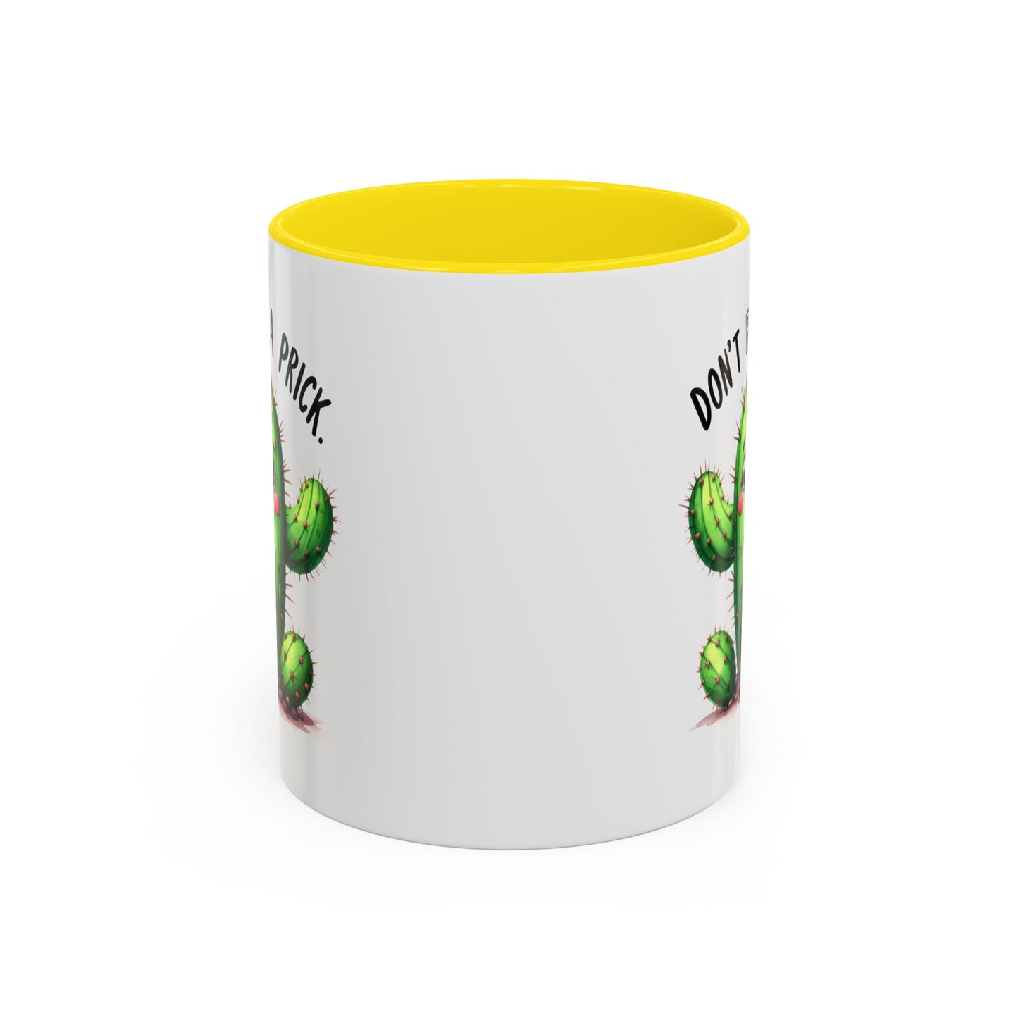 Humor Mug - Don't Be a Prick