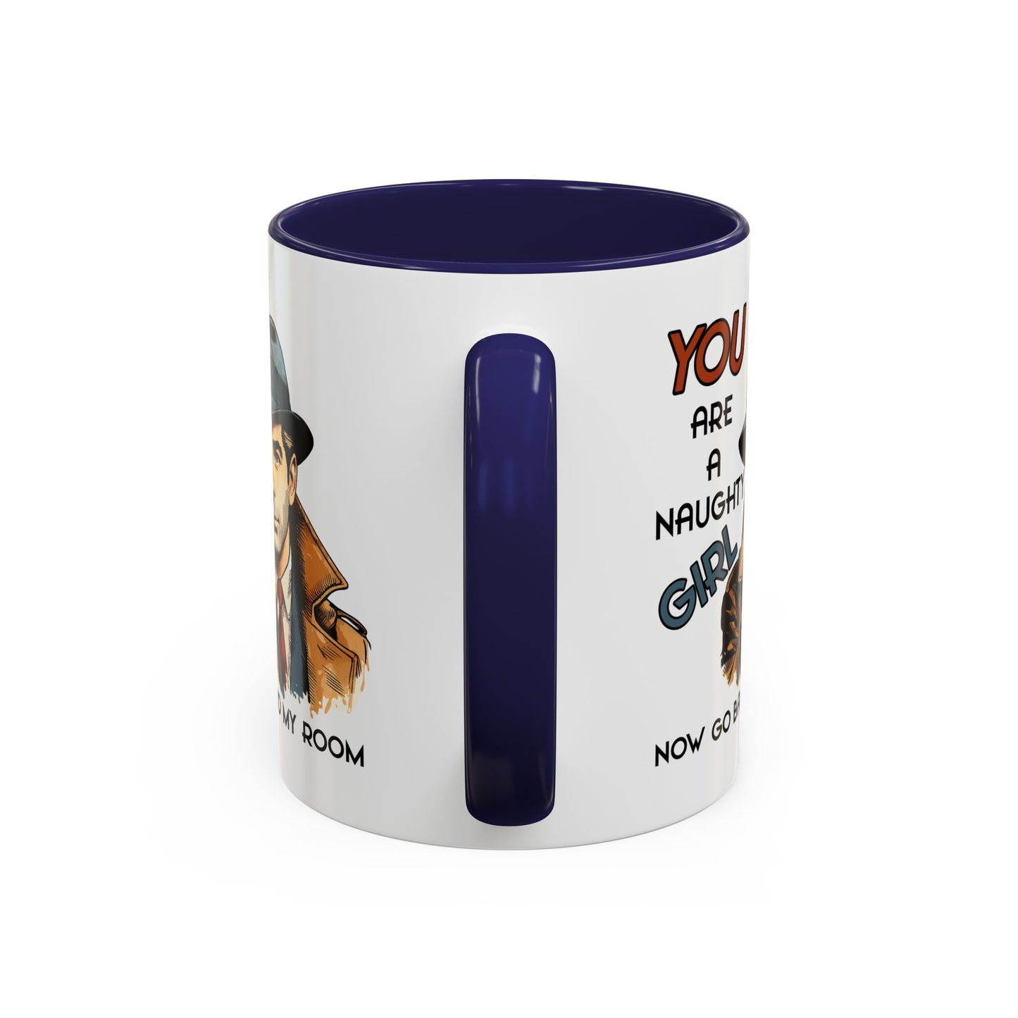 Adult Mug - You Are a Naughty Girl