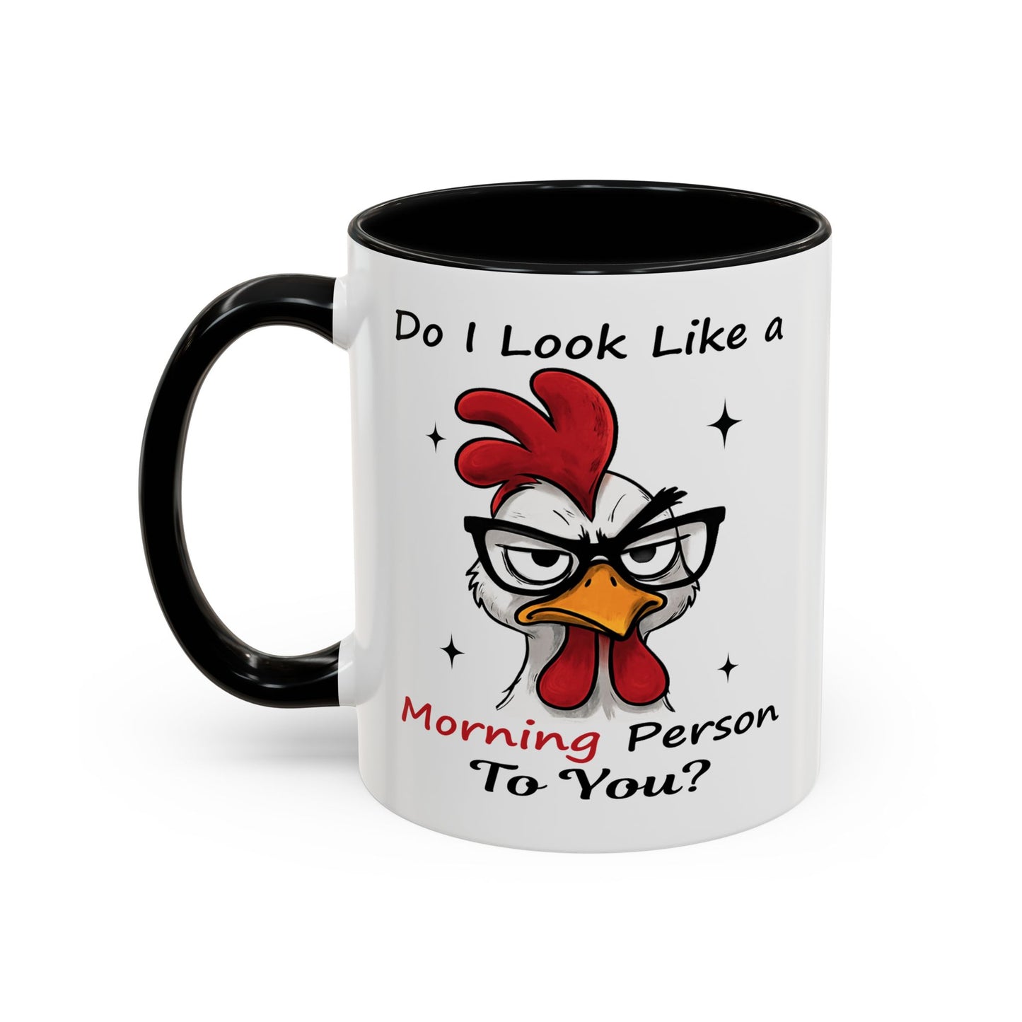 Humor Mug - Do I Look Like a Morning Person to You?