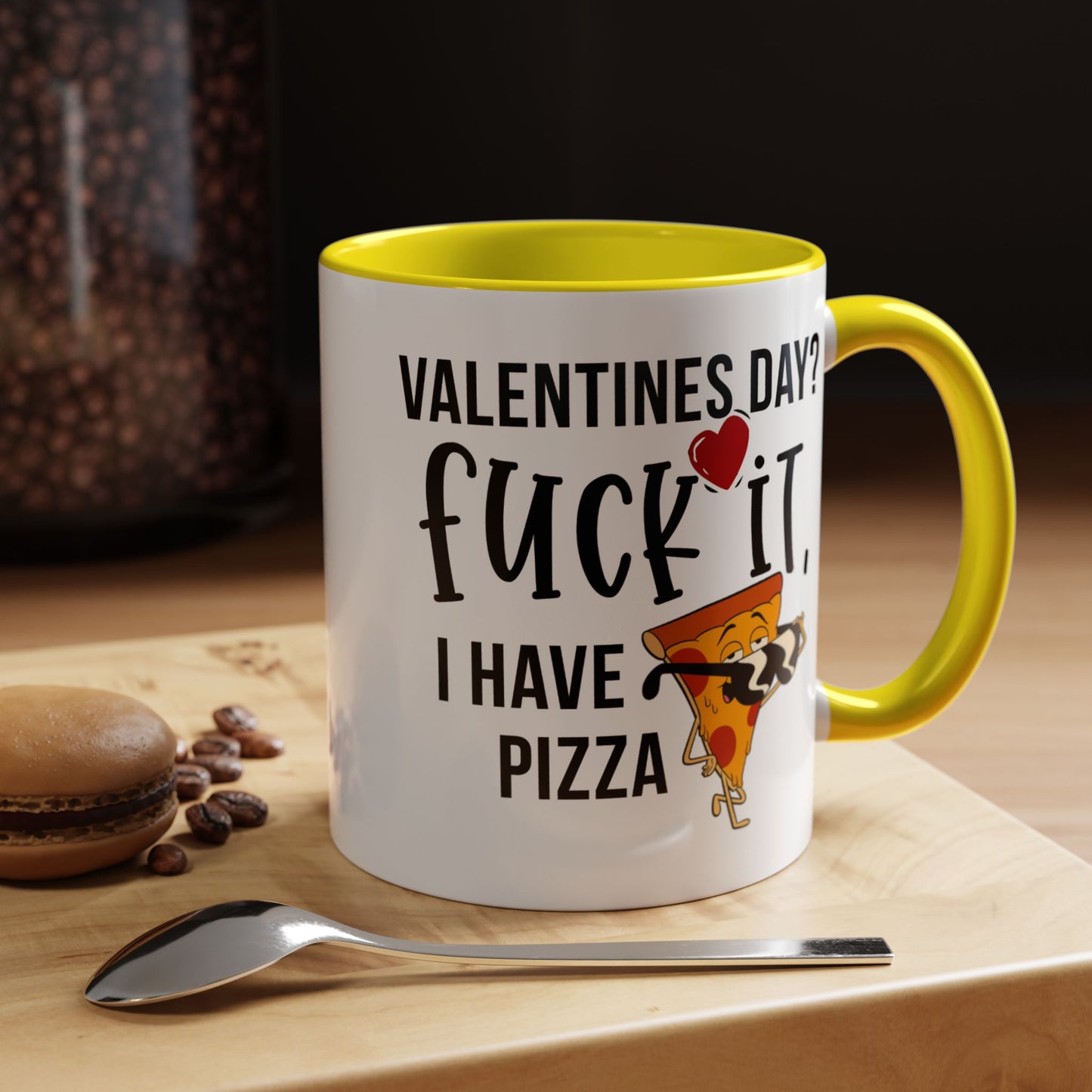 Adult Mug - Valentines Day Fuck It I Have Pizza