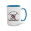 Humor Mug - Sass, Class, And Totally Bad Ass Male