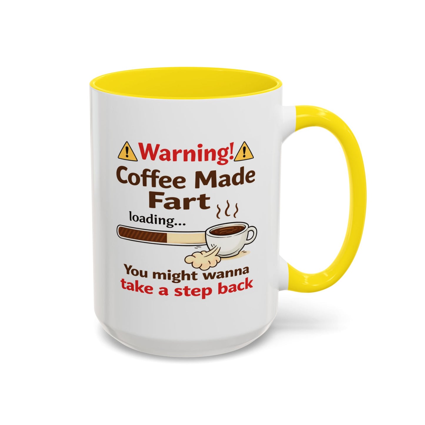 Humor Mug - Warning Coffee Made Fart