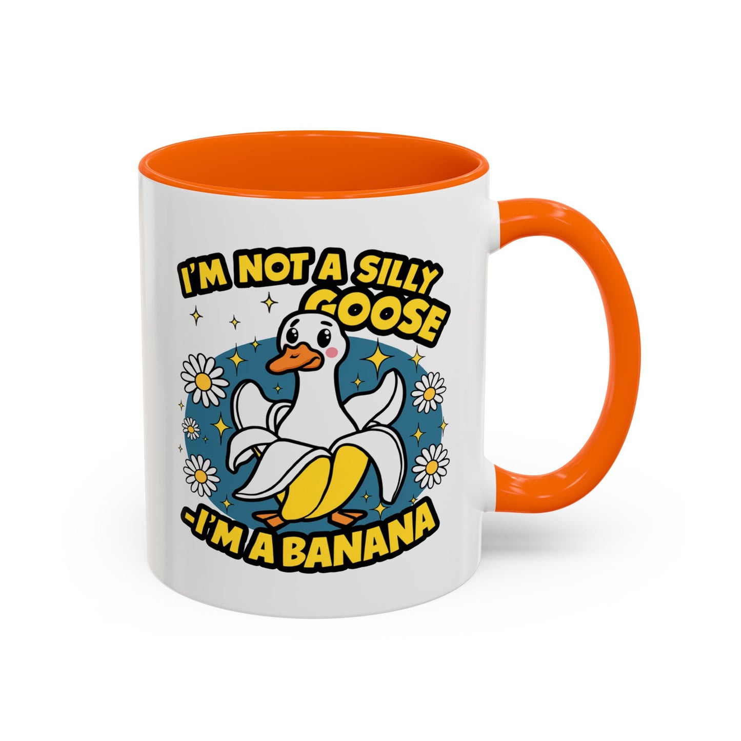 Office Mug - I'm Not A Silly Goose