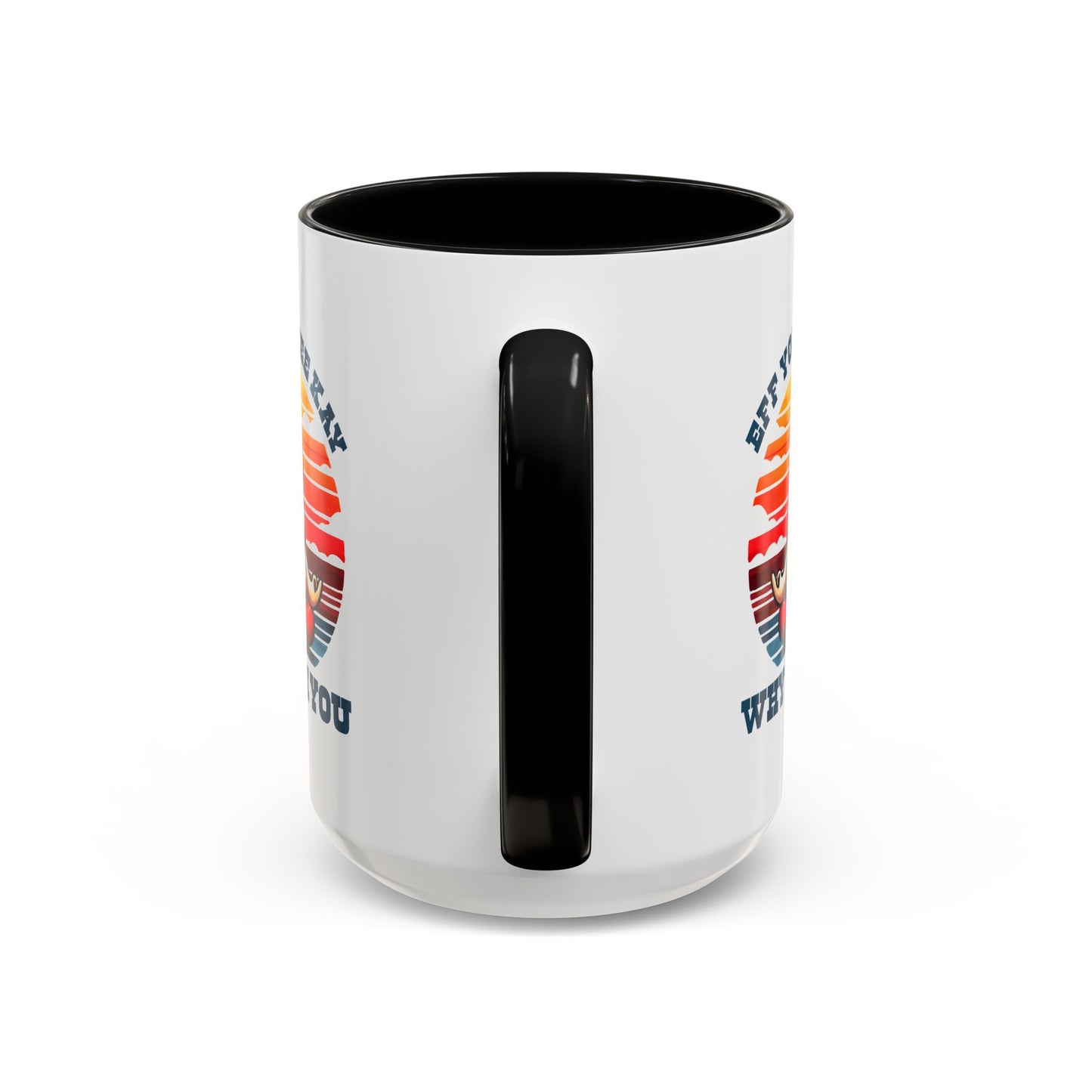 Adult Mug - Eff You See Kay Why Oh You Chicken