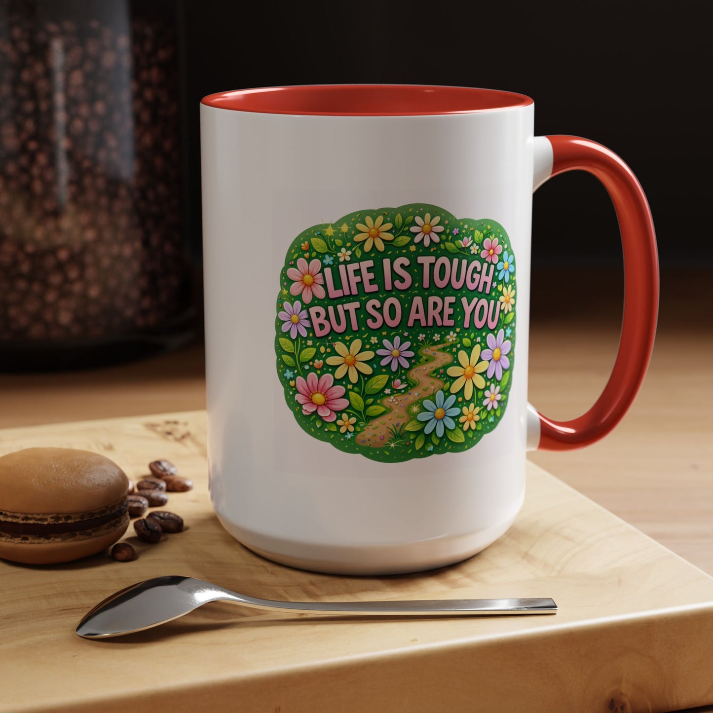 Wellness Mug - Life Is Tough