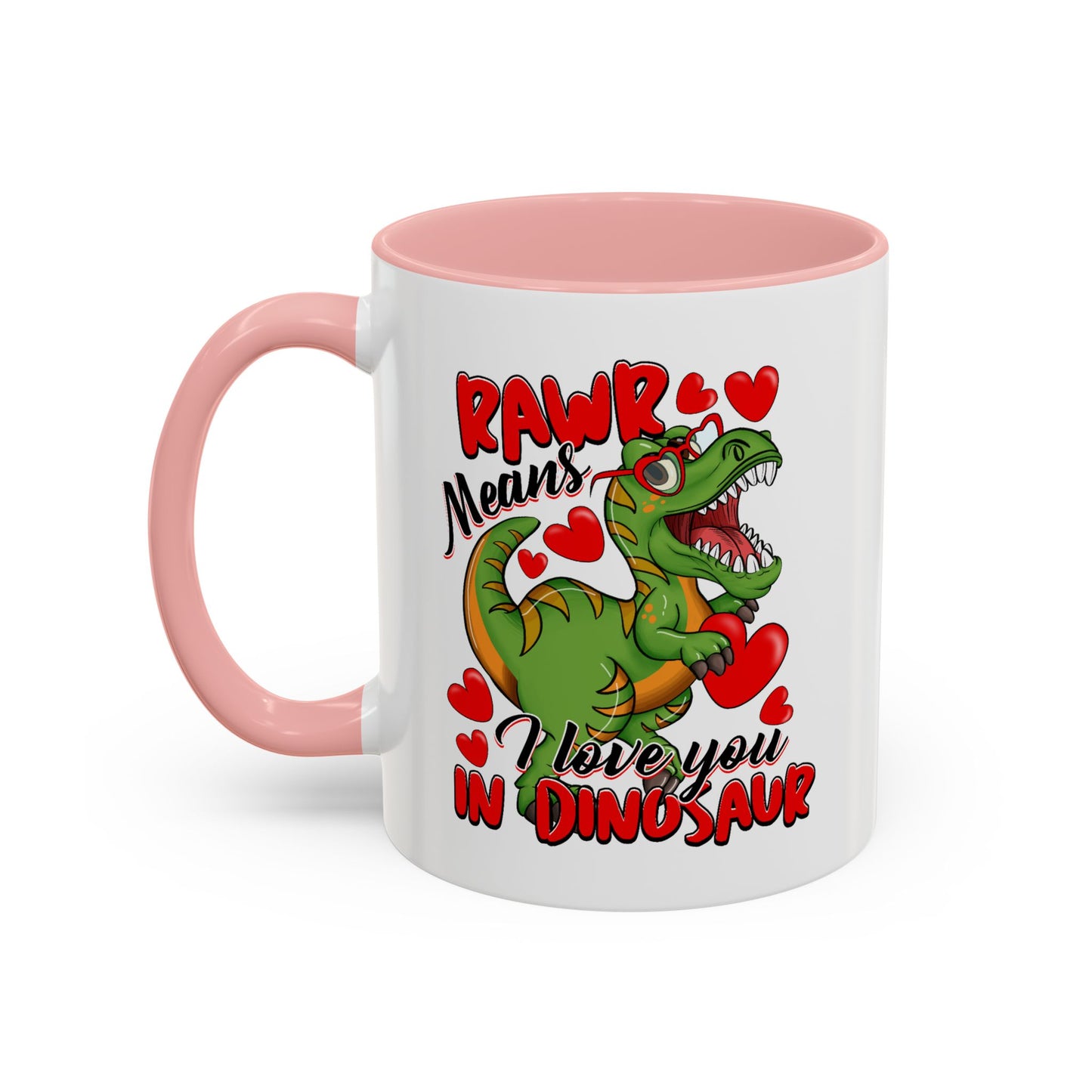 Valentine's Day Mug - Rawr Means I Love You