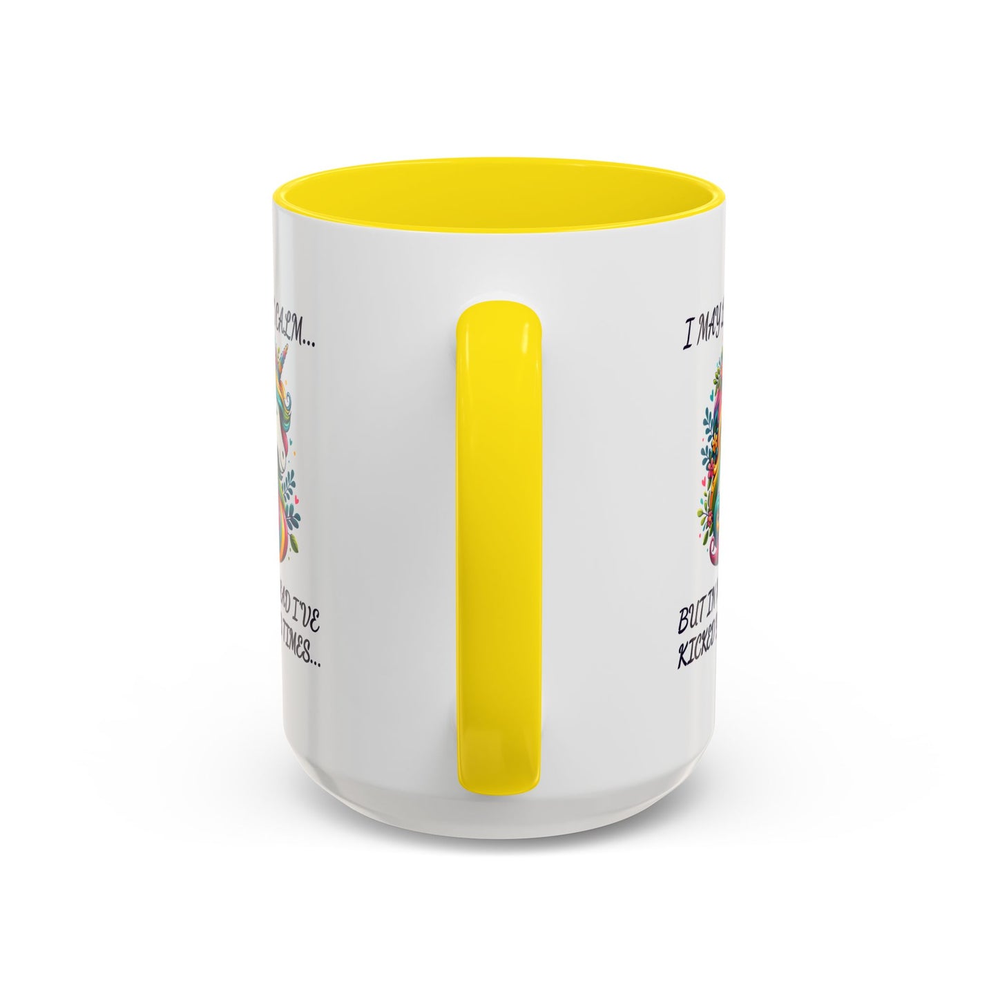 Adult Mug - I may Look Calm Unicorn
