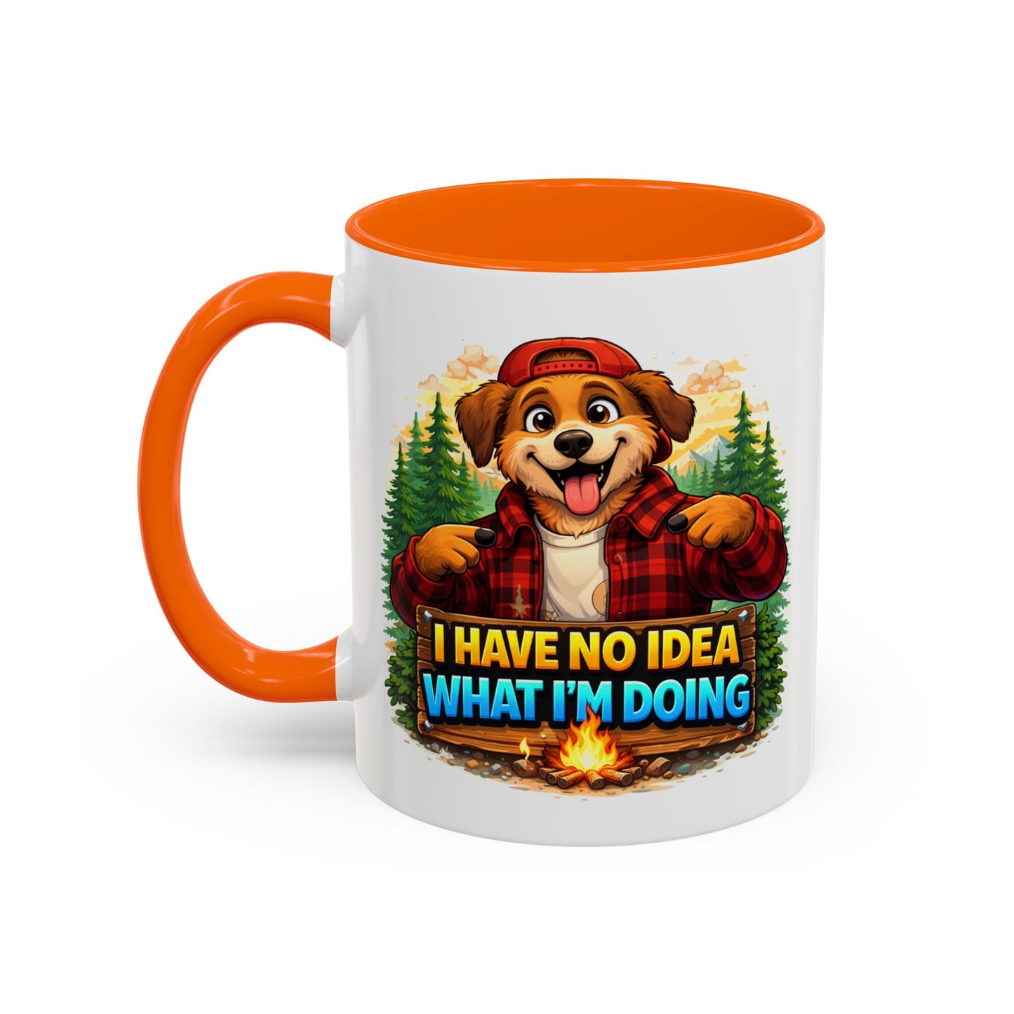 Humor Mug - I Have No Idea