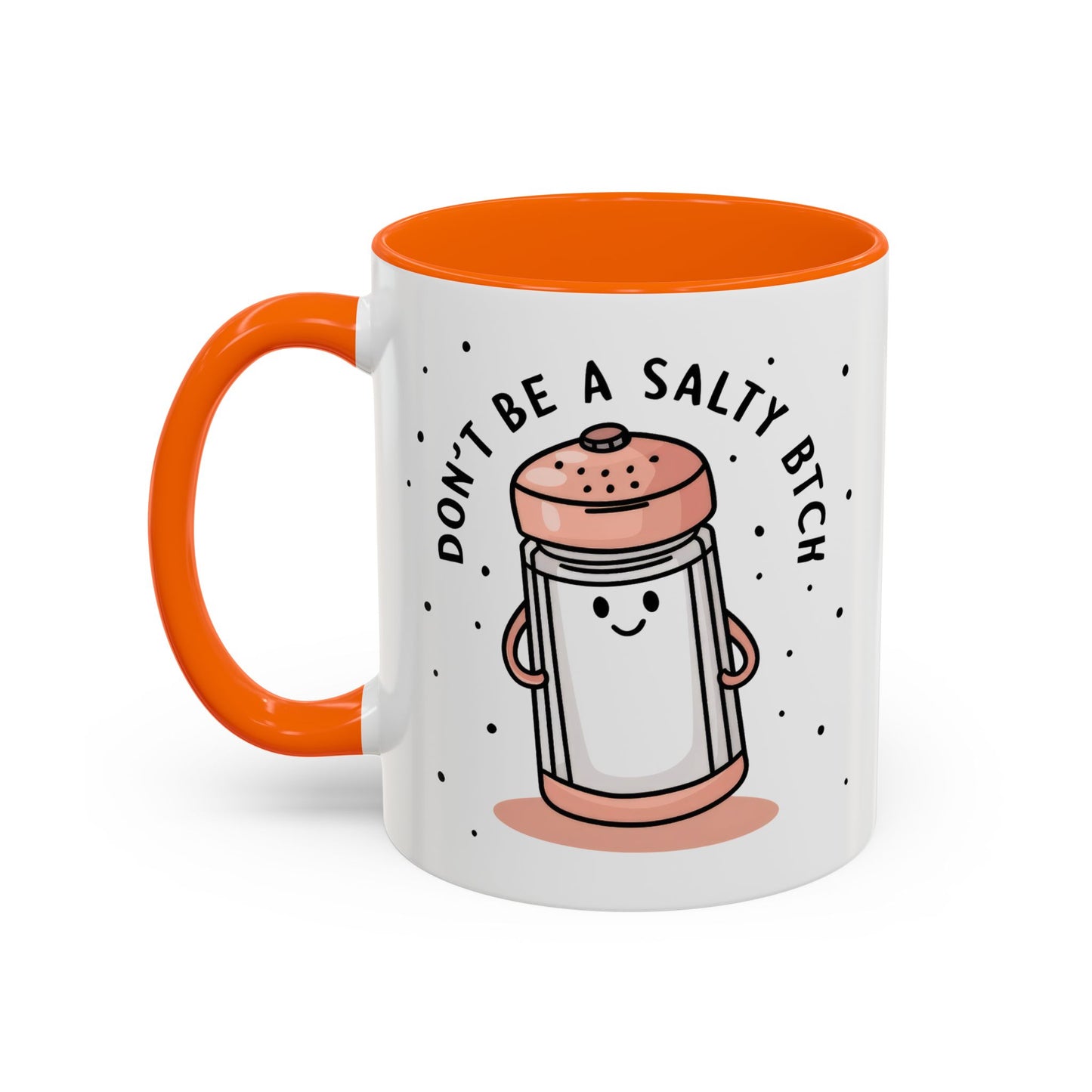 Adult Mug - Don't Be A Salty Bitch