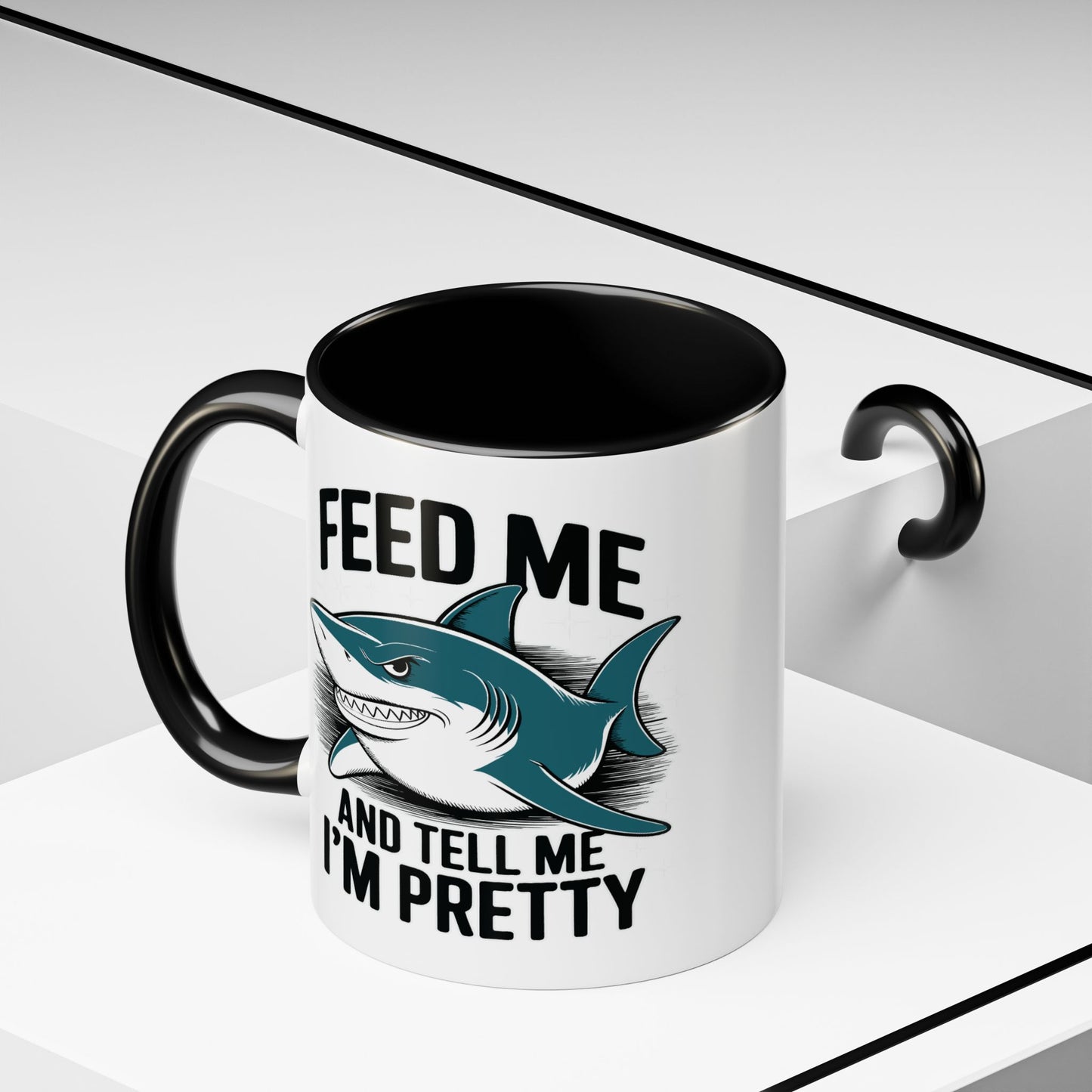 Humor Mug - Feed Me and Tell Me I'm Pretty Shark