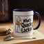 Humor Mug - What's Quack-a-Lackin'