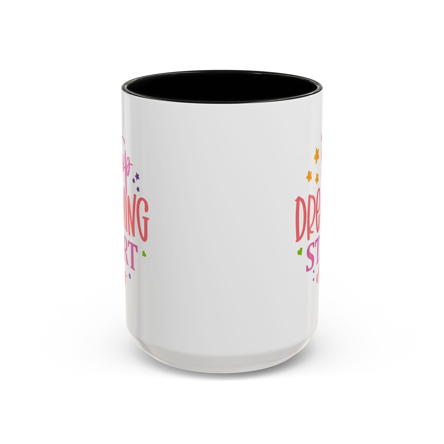 Motivation Mug - Stop Dreaming Start Doing