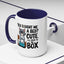 Animal Mug - You Bought Me a Bed?