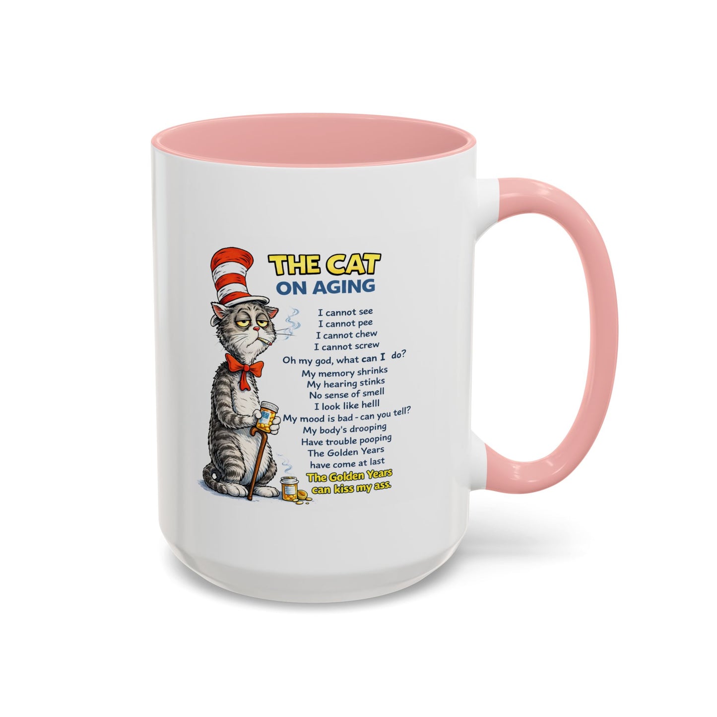 Humor Mug - The Cat Of Aging