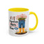 Humor Mug - If It Requires Pants Then No