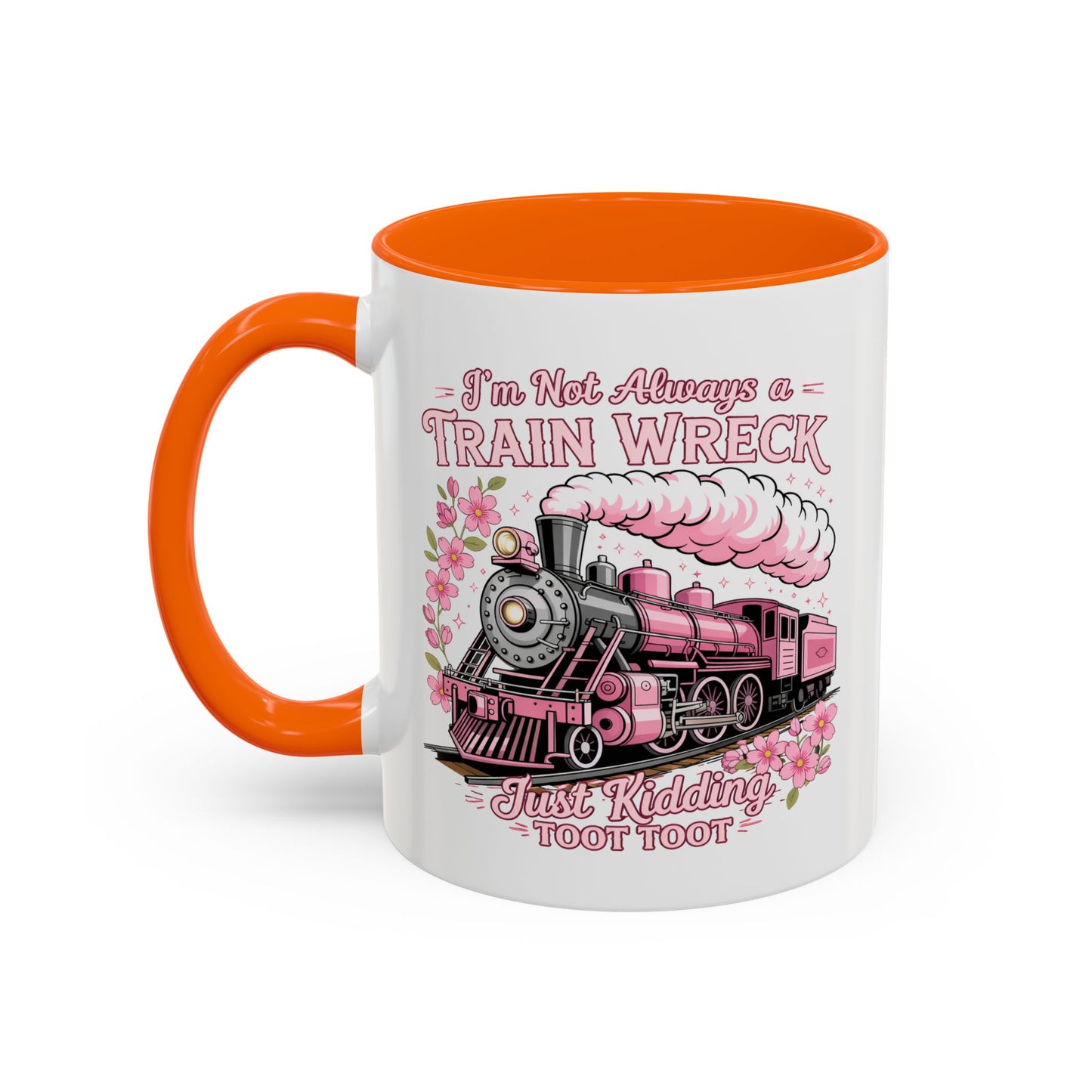 Humor Mug - I'm Not Always