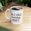 Office Mug - Am I Still Working Here?!