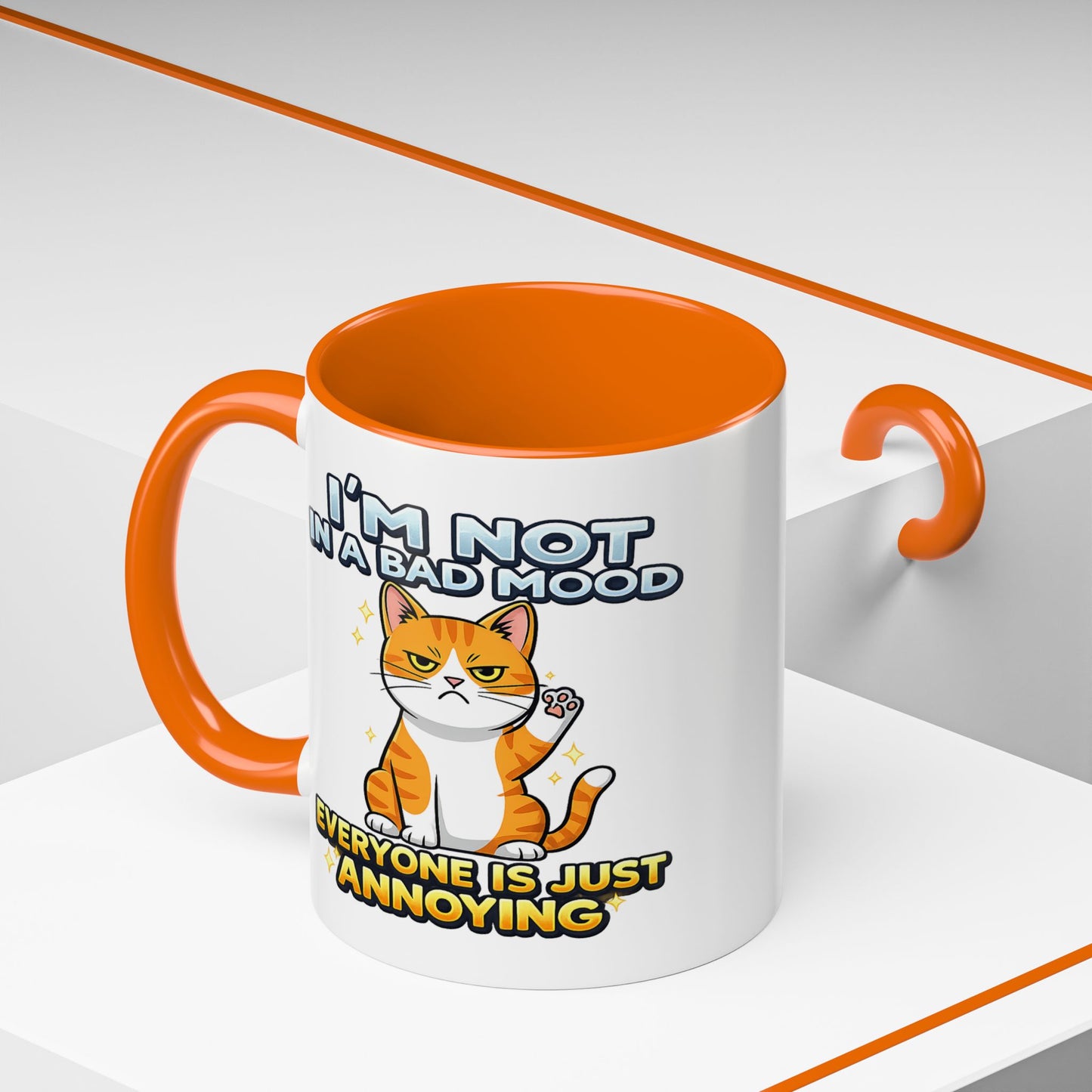 Humor Mug - I'm Not In A Bad Mood