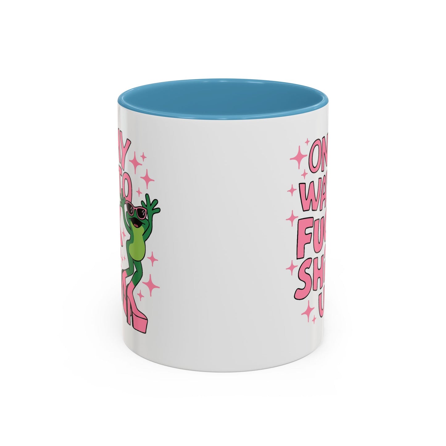 Adult Mug - On My Way to Fuck Shit Up