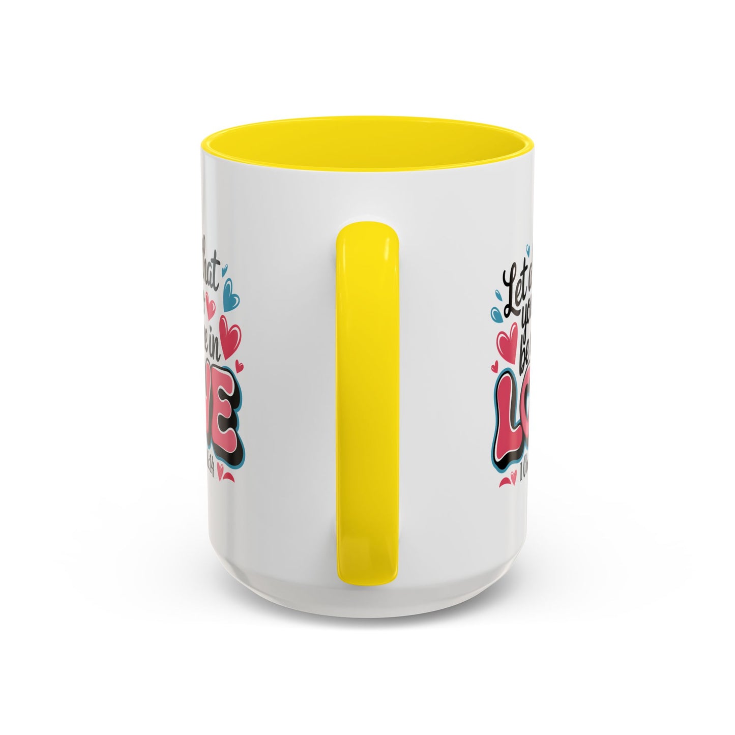 Anniversary Mug - Let All That You Do