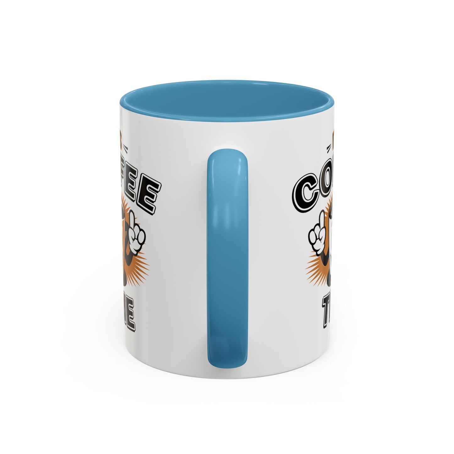 Humor Mug - It's Coffee Time!