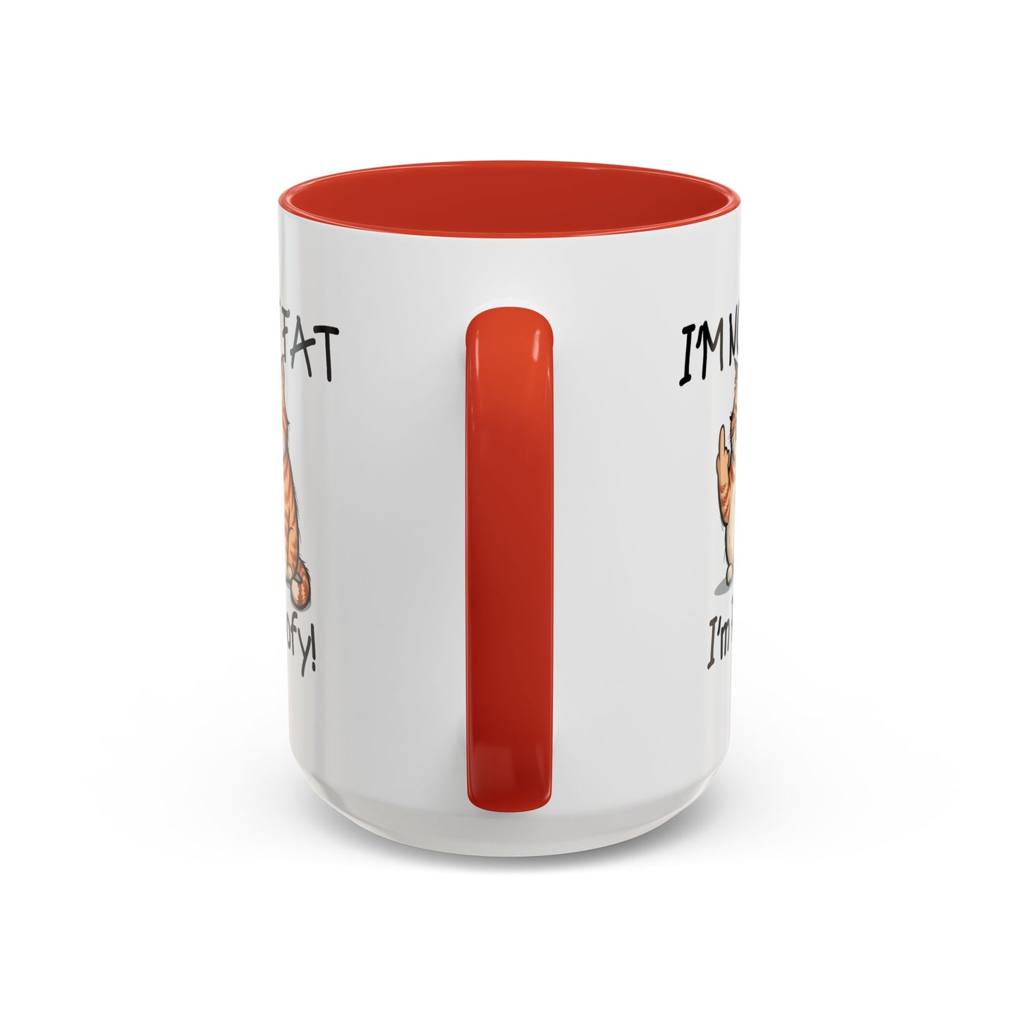 Humor Mug - I'm Not Fat I'm Poofy