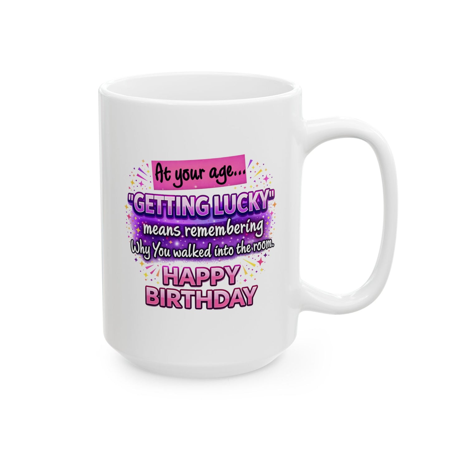 Birthday Mug - At Your Age Getting Lucky Female