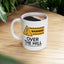 Humor Mug - Warning Over the Hill