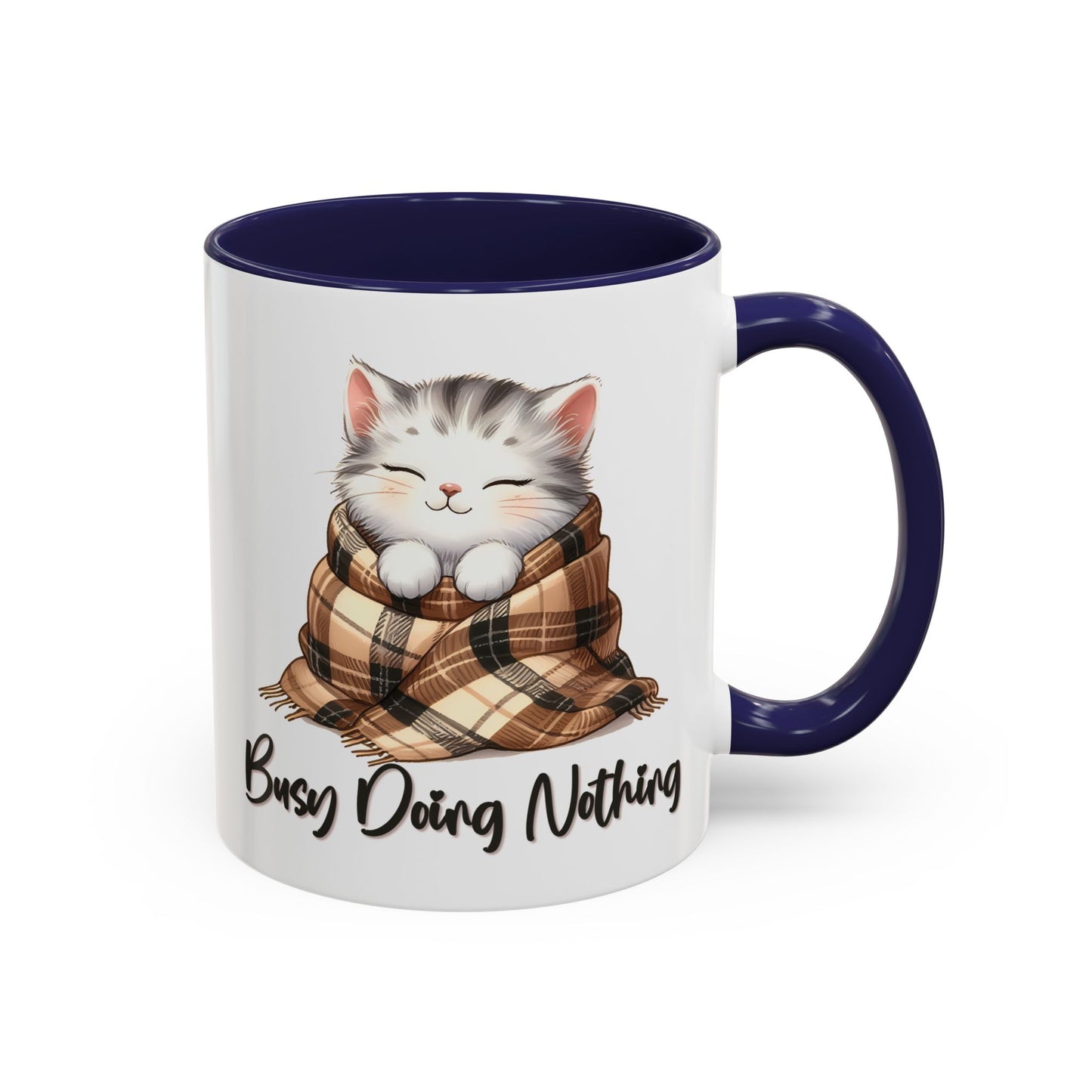 Humor Mug - Busy Doing Nothing