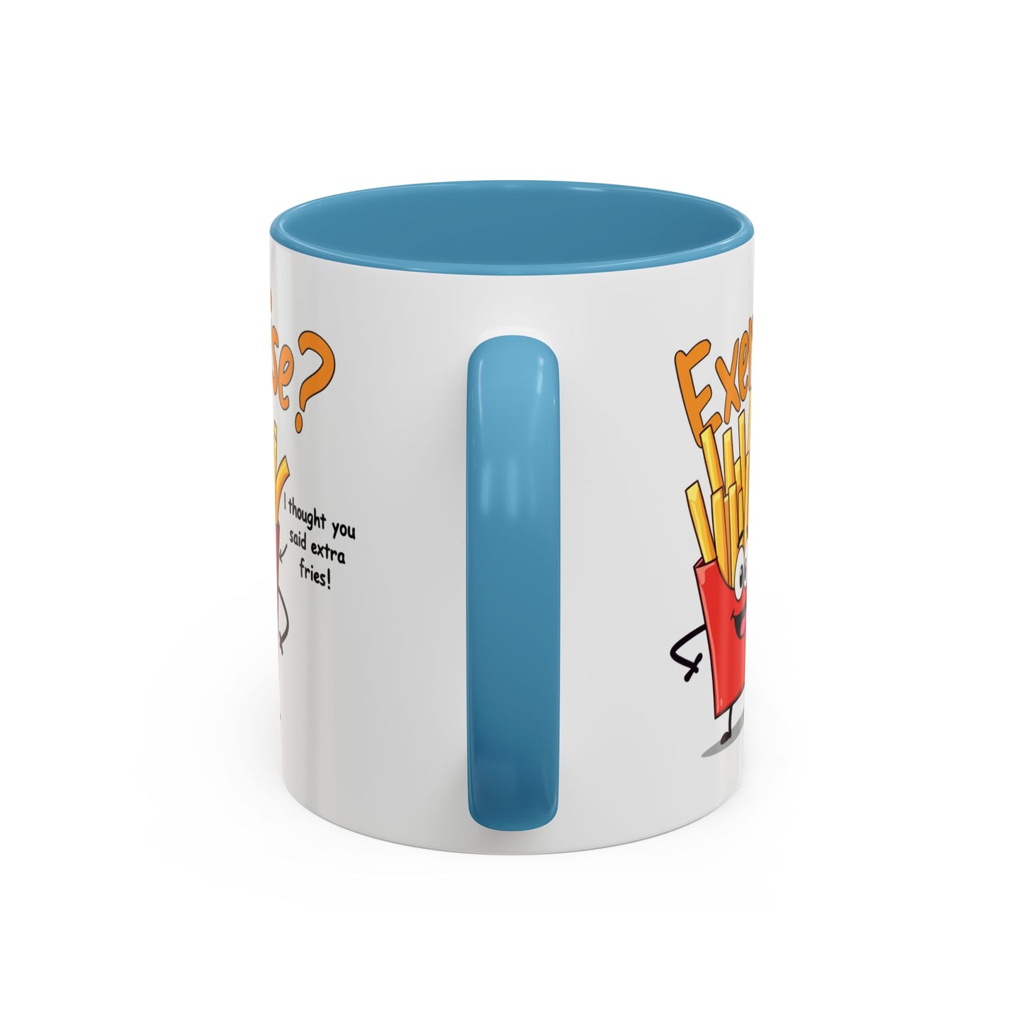 Humor Mug - Exercise I Thought You Said Extra Fries