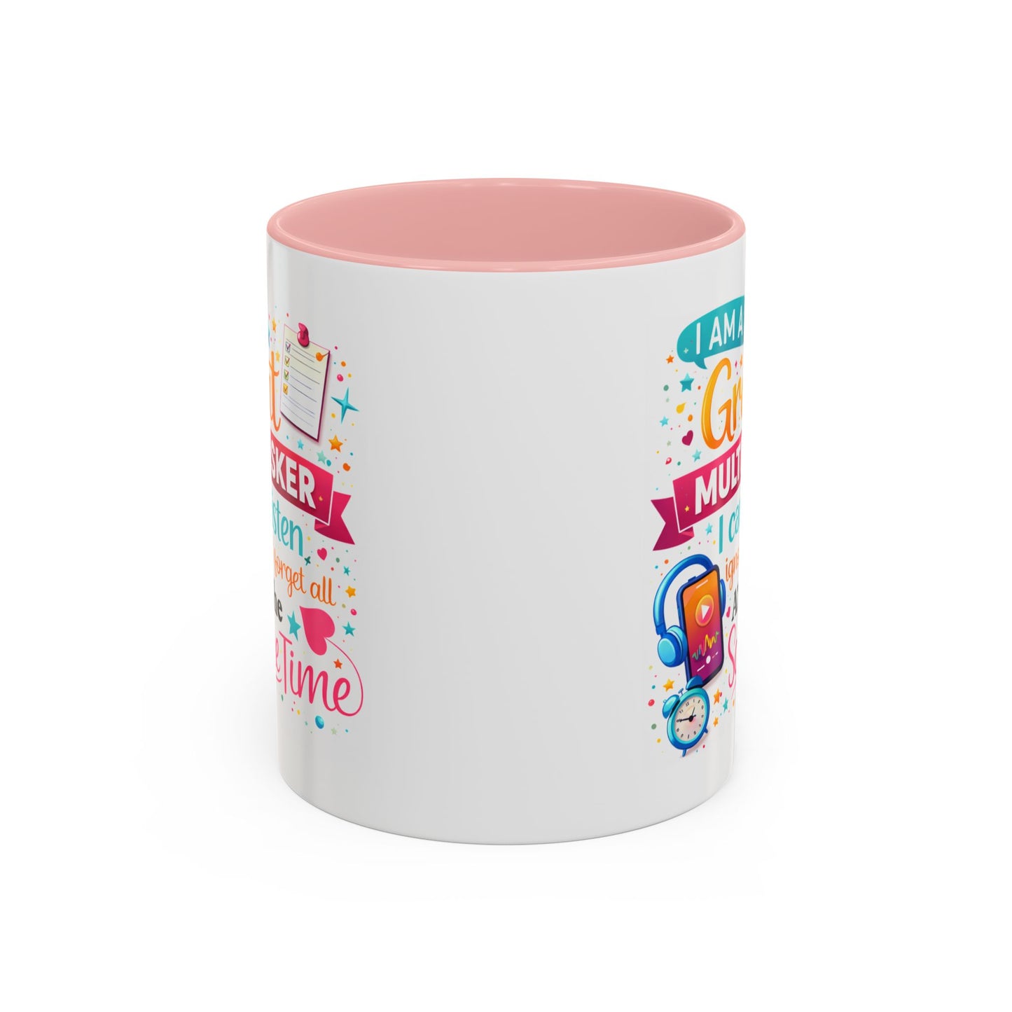 Humor Mug - I Am a Great Multitasker