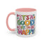 Motivation Mug - It's a Good Day to Be Happy