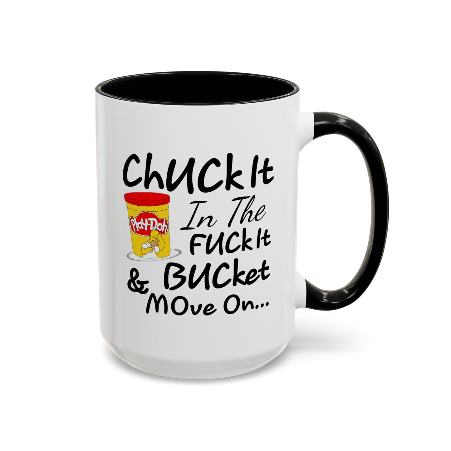Adult Mug - Chuck It in The Fuck it Bucket