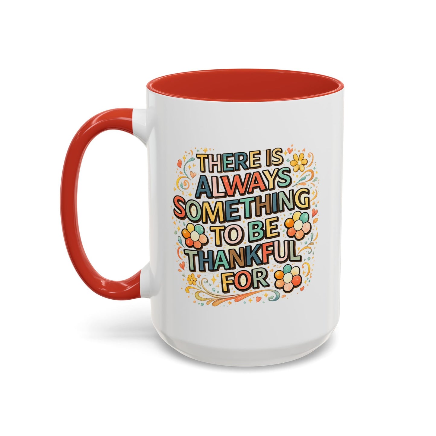 Wellness Mug - There is Always