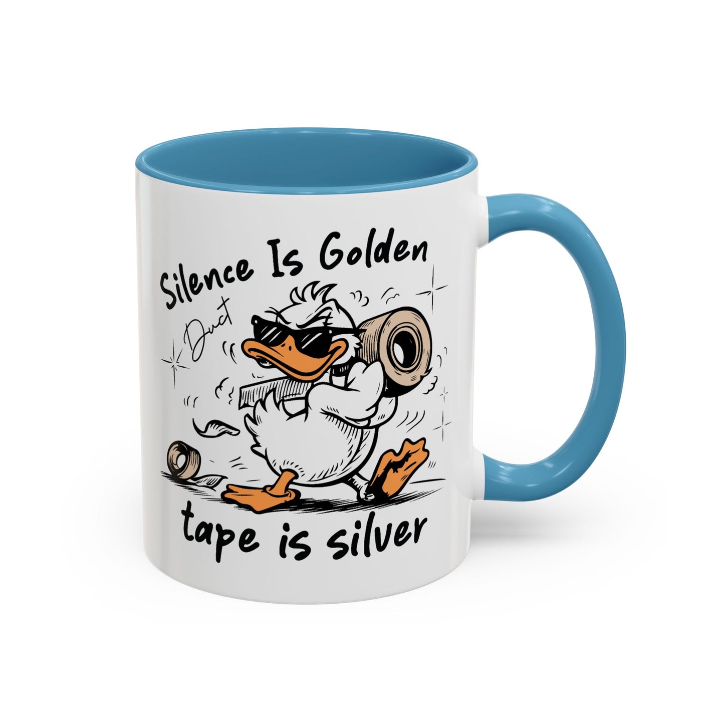 Humor Mug - Silence is Golden Duct Tape is Silver