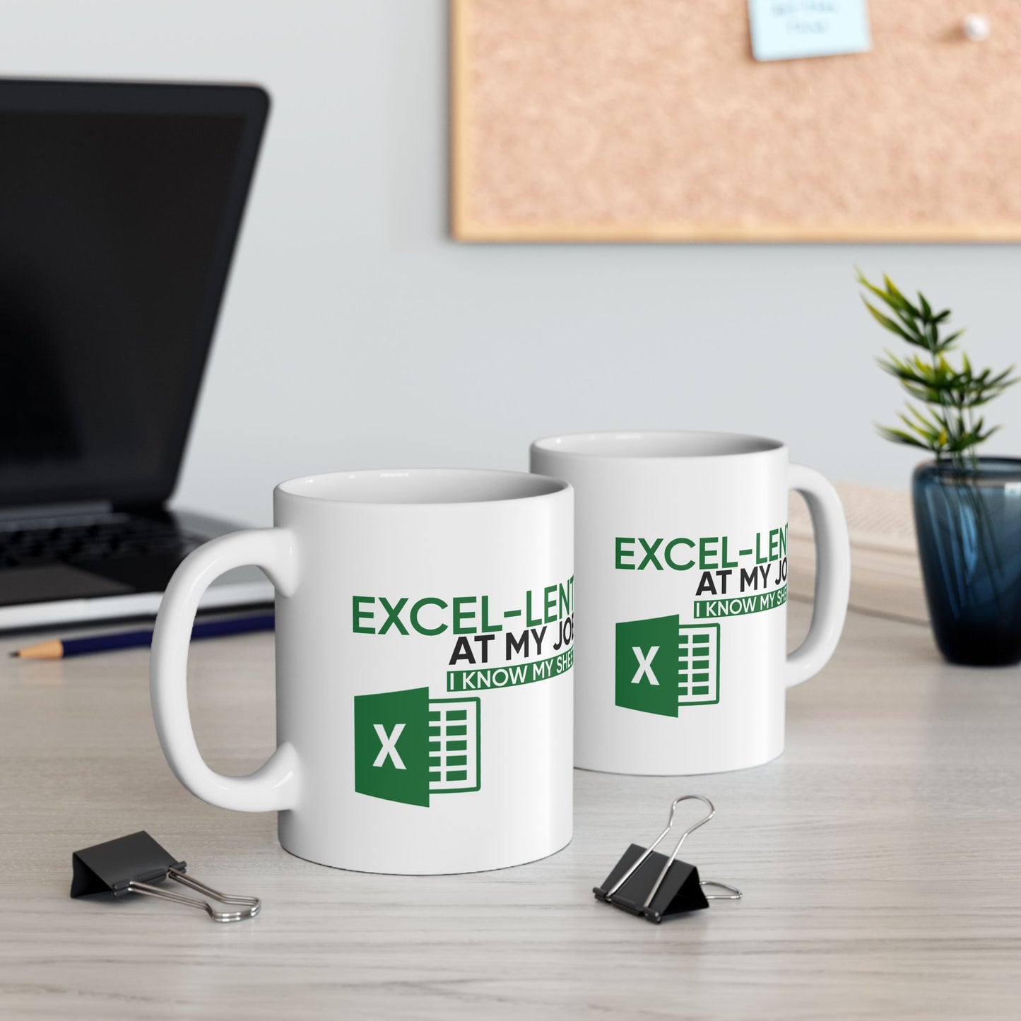 Office Mug - Excel-Lent At My Job