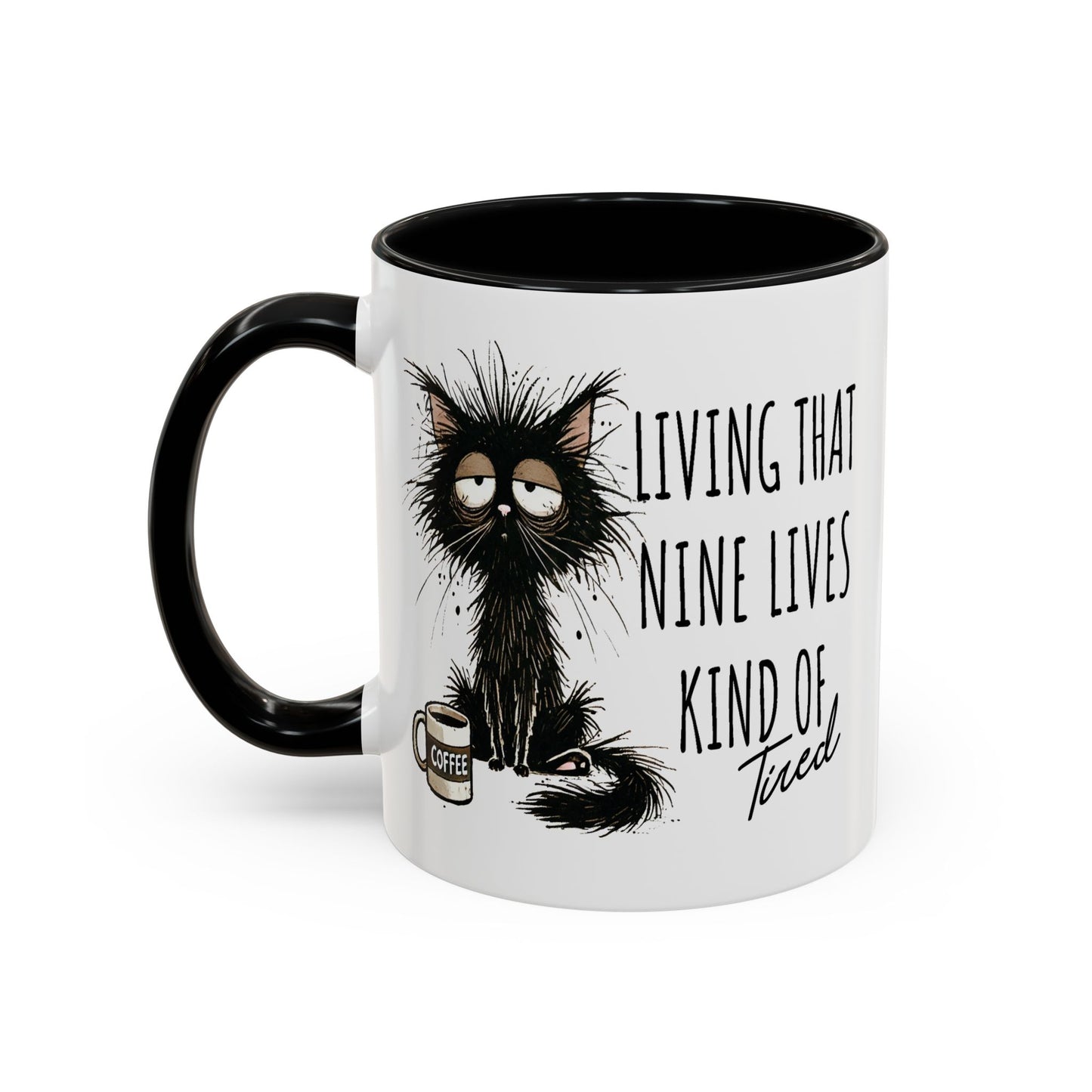 Humor Mug - Living That Nine Lives